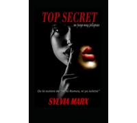 TOP SECRET: un juego muy peligroso