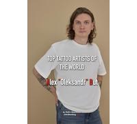 Top Tattoo Artists Of The World: Alex ”Oleksandr” But