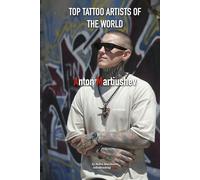 Top Tattoo Artists of The World: Anton Martiushev