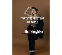 Top Tattoo Artists Of The World: Julia Zahnybida