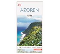 TOP10 Reiseführer Azoren: TOP10-Listen zu Highlights, Themen und Regionen mit wetterfester Extra-Karte