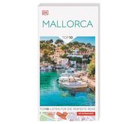 TOP10 Reiseführer Mallorca: TOP10-Listen zu Highlights, Themen und Regionen. Ideal für unterwegs. Mit wetterfester Extra-Karte. Von Reisenden. Für Reisende.