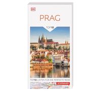 TOP10 Reiseführer Prag: TOP10-Listen zu Highlights, Themen und Stadtteilen. Ideal für unterwegs. Mit wetterfester Extra-Karte. Von Reisenden. Für Reisende.
