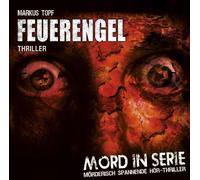 Topf,Markus - Mord in Serie 04: Feuerengel [Import]