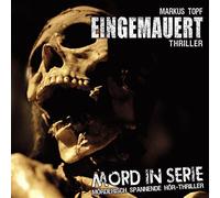 Topf,Markus - Mord in Serie 14: Eingemauert [Import]