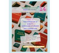 TOPIC 14. THE EXPRESSION OF QUALITY. EXPRESSION OF DEGREE AND COMPARISON: TEMARIO OPOSICIONES INGLÉS ESO Y BACHILLER (OPOSICIONES INGLÉS SECUNDARIA Y BACHILLER)