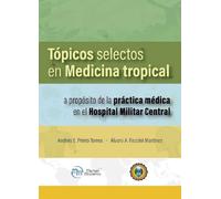 Tópicos selectos en Medicina tropical