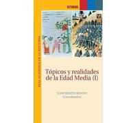 TOPICOS Y REALIDADES DE LA EDAD MEDIA I.