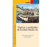 TOPICOS Y REALIDADES DE LA EDAD MEDIA II.