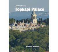 Topkapi Palace: A Beautiful Visual Journey for Travel and Photography Lovers