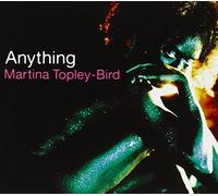 Topley, Martina -Bird- - Anything