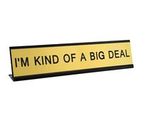 Toplusesse Letrero de escritorio divertido dorado con texto en inglés "I'm kind of a big deal" para oficina, placa de identificación para decoración de oficina, regalo para hombres y mujeres