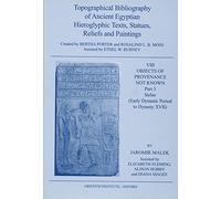 Topographical Bibliography of Ancient Egyptian Hieroglyphic Texts, Statues, Reliefs and Paintings. Volume VIII: Objects of Provenance Not Known. Part ... XVII) (Griffith Institute Publications)