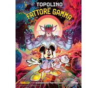 Topolino e il fattore gamma (Disney special books)