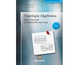 Topología Algebraica: Muy elemental en dimensión muy baja