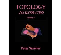 Topology Illustrated. Volume 1