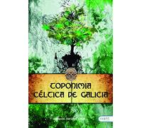 Toponimia céltica de Galicia