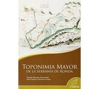 Toponimia Mayor de la Serranía de Ronda (Takurunna)