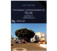 Toponimias Y Antroponimias De Telde. Distrito Iv Lomo Magullo