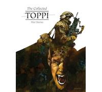 Toppi, Sergio - The Collected Toppi Vol 11: War Stories (COLLECTED TOPPI HC)