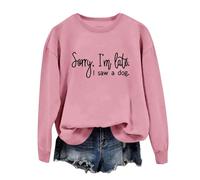 Tops Sorry I'm Late - Sudadera con capucha y cuello redondo y manga larga, Rosa., XXL
