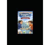 Topspin and Trust: A Tennis Adventure: The Sporting Adventures of Joshua & Sasha