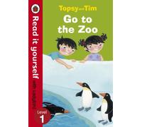 Topsy And Tim Go To The Zoo. Read it to youself. Level 1 (Read It Yourself)