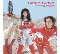 Topsy Turvy – Fighting the Ginormous Macho Nacho – LP vinilo con póster