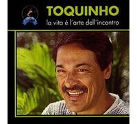 Toquinho - CD La Vita È L'Arte Dell'Incontro