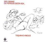 Toquinho & Vinicius - Sao Demais Os Perigos Desta VI [Import]