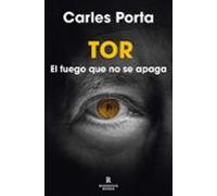 Tor: El fuego que no se apaga (Reservoir Narrativa)