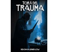 Torá del Trauma