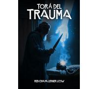 Torá del Trauma