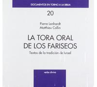 Tora Oral De Los Fariseos (Documentos en torno a la Biblia)