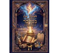 TORAH - BAMIDBAR AVEC RACHI: Les Nombres avec texte hébreu, traduction française et commentaire classique de Rachi (La Torah avec Rachi)