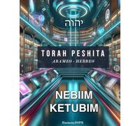 TORAH PESHITA: NEBIIM - KETUBIM volumen 1