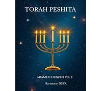 TORAH PESHITA volumen 2: Arameo - Hebreo