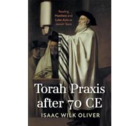 Torah Praxis after 70 CE: Reading Matthew and Luke-Acts as Jewish Texts