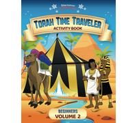 Torah Time Traveler Activity Book for Beginners (Volume 2): Genesis 24 - Genesis 46