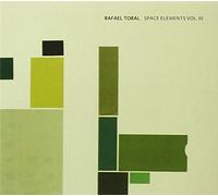 Toral,Rafael - Space Elements 3