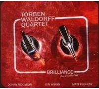 Torben Waldorff Quartet - Brilliance-Live at 55 Bar [Import]