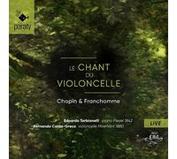 Torbianelli,Edoardo - Le Chant du Violoncelle