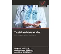 Torbiel wodniakowa płuc: Epidemiologia, zarządzanie i zapobieganie