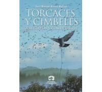 Torcaces y cimbeles.: Anécdotas y comentarios.