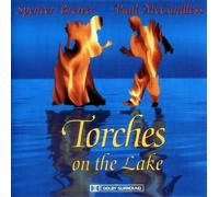 Torches on the Lake by Paul Mccandless & Spencer Brewer (1996-05-28)