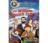 Torchlighters: William Booth Story by --