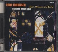 Tore Johansen Ft Karin Kro - Man, Woman and Child