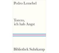 Torero, ich hab Angst: Roman | Der berühmte queere Liebesroman aus Lateinamerika: 1551
