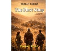 Torlan Tarsen -- The First Sting: The Hearthridge Operation (A Torlan Tarsen Adventure)