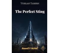 Torlan Tarsen - The Perfect Sting: The Hidden Directorate (A Torlan Tarsen Adventure)